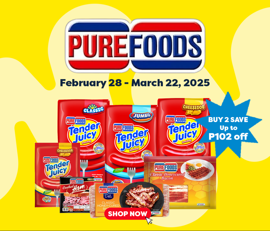 Purefoods, shop now , save up to ,